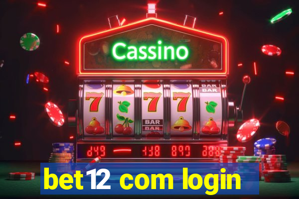 bet12 com login